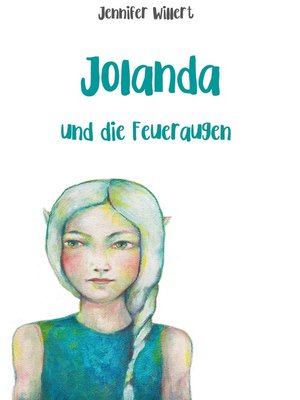 cover image of Jolanda und die Feueraugen